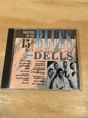 Masters Of The Blues The Best Of The Dells 15 Legendary Hits Cd Rare 1990