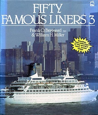 Fifty Famous Liners: v. 3, Miller Jr., William H.