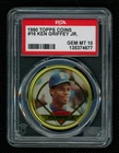 1990 TOPPS COINS #16 Ken Griffey Jr PSA 10 Gem Mint Seattle Mariners