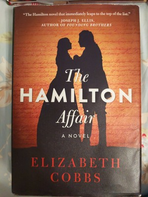 the hamilton affair by elizabeth cobbs the hamilton affair by elizabeth cobbs