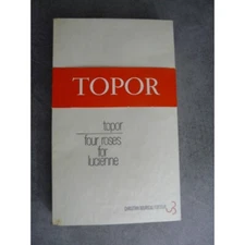 Topor Four Roses for Lucienne Original Edition Paper in Perfect Condition
