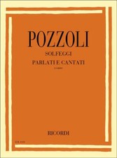 POZZOLI SOLFEGGI PARLATI E CANTATI PRIMO CORSO 1 volume ediz.RICORDI ER1151