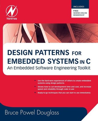 Design Patterns for Embedded Systems in C | Bruce Powel Douglass | Taschenbuch