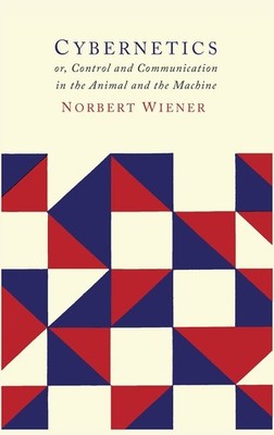 Cybernetics by Norbert Wiener