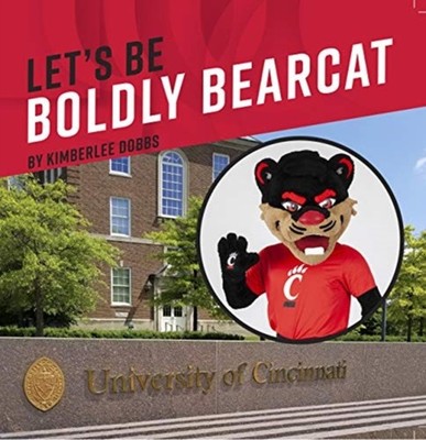 Let s Be Boldly Bearcat by Kimberlee Dobbs PAPERBACK 9781947603059