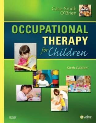 Occupational Therapy for Children, 6e (Occupational Therapy for Chil - VERY GOOD