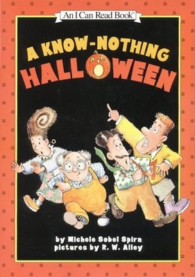 A Know-Nothing Halloween (I Can Read!) - hardcover Alley, R. W.|Spirn, Miche...