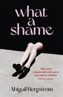 What A Shame | Abigail Bergstrom | Englisch | Buch | Gebunden | 2022