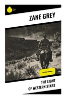 Zane Grey | The Light Of Western Stars | Taschenbuch | Englisch (2024)