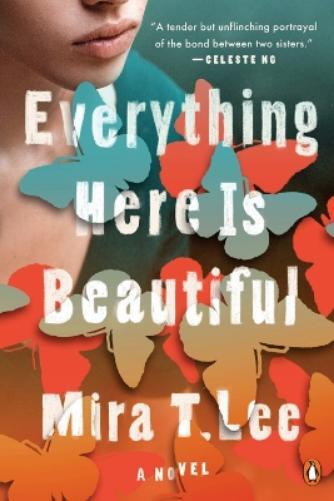 Thumbnail - Mira T. Lee Everything Here Is Beautiful (taschenbuch)