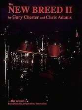 THE NEW BREED II: THE SEQUEL: INDEPENDENCE, INSPIRATION, By Gary Chester & Chris