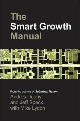 Andres Duany Jeff Speck Mike Lyd The Smart Growth Manu (Taschenbuch) (US IMPORT)