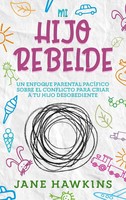 Jane Hawkins | Mi Hijo Rebelde | Buch | Spanisch (2021) | Gebunden