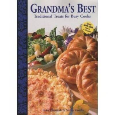Grandma's Best: Traditional Treats for Busy Cooks - Paperback - VERY GOOD