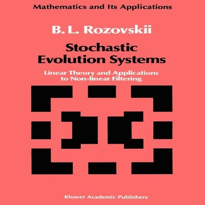 Stochastic Evolution Systems Linear Theory and Applications to No