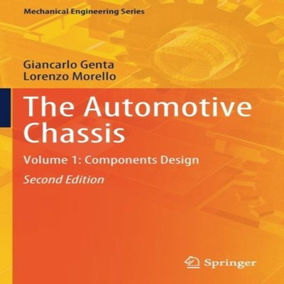 The Automotive Chassis Volume 1 Components Design Giancarlo Genta