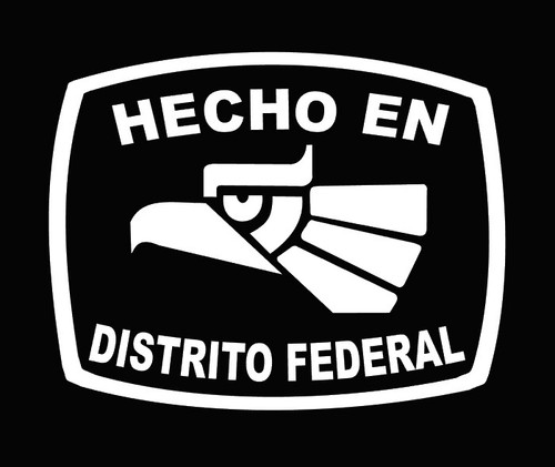 Hecho en Distrito Federal Decal Car Window Laptop Vinyl Sticker Mexico DF troka - Picture 10 of 13