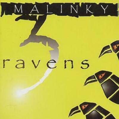 Malinky - Three Ravens .....°28--