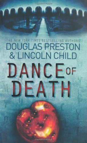 The Dance of Death: An Agent Pendergast Novel By Douglas Preston, Lincoln Child