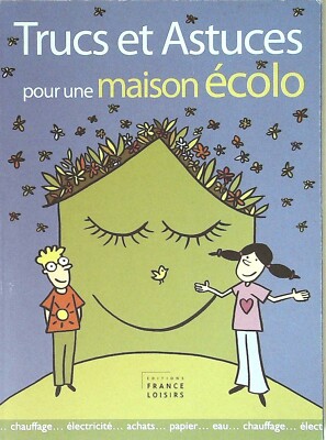 Tipps & Tricks für ein Öko-Haus, Frankreich Freizeit, 2005