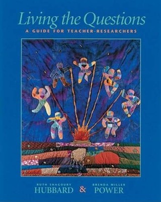 Living the Questions: A Guide for Teacher-Researchers - Paperback - VERY GOOD