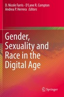 Gender, Sexuality And Race In The Digital Age D. Nicole Farris (U. A.) Buch Vi