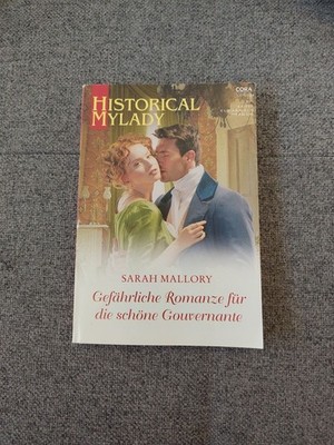 Sarah Mallory - Gefährliche Romanze für die schöne Gouvernante Mylady Band 609