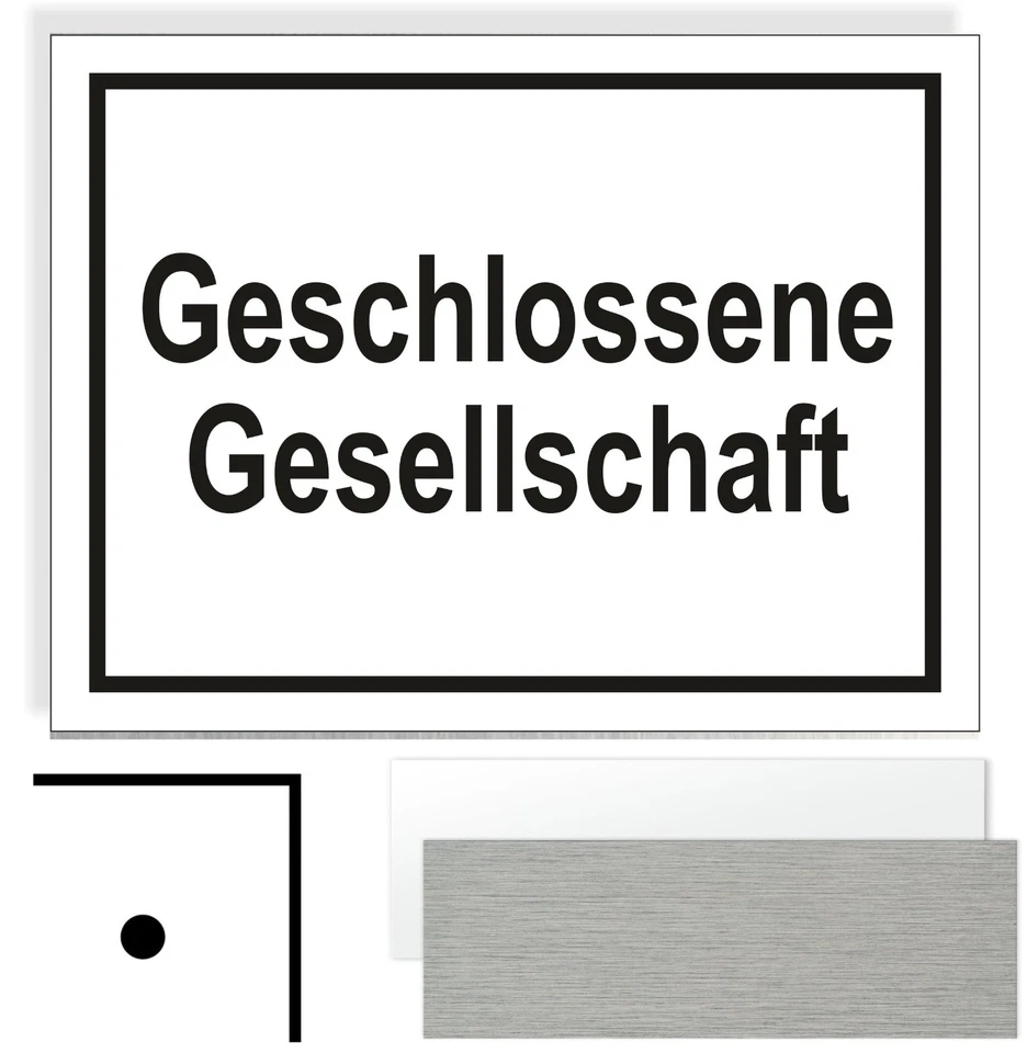 WERBEMITTEL MAHLMEISTER Geschlossene Gesellschaft Hinweisschild Verbot Aluminium Schild Lochung WS55