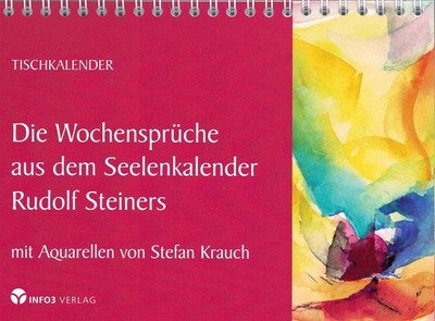 Die Wochensprüche aus dem Seelenkalender Rudolf Steiners | Rudolf Steiner