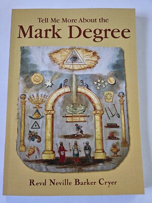 Erzählen Sie mir mehr über den Mark Degree von Rev. Neville Barker Cryer (Taschenbuch,...