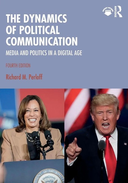 The Dynamics Of Political Communication | Media And Politics In A Digital Age-image