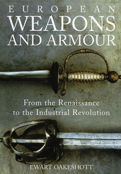 European Weapons And Armour | From The Renaissance To The Industrial Revolution-image