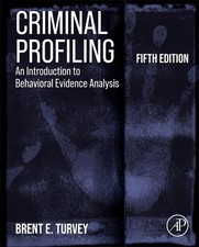 Criminal Profiling, Brent E. Turvey