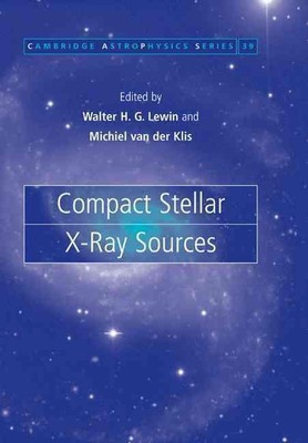 Compact Stellar X-Ray Sources by Walter Lewin (English) Paperback Book