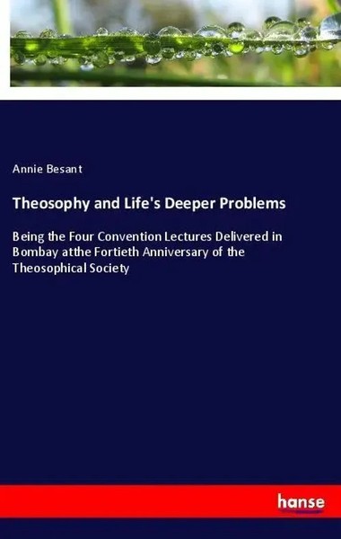 Theosophy And Life's Deeper Problems Annie Besant Taschenbuch 80 S. Englisch-image