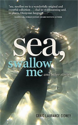 Sea, Swallow Me and Other Stories (Paperback or Softback)