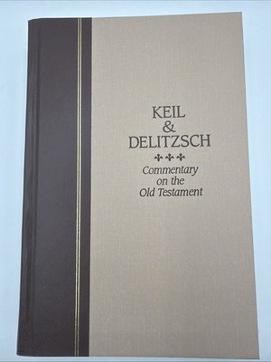 Proverbs Ecclesiastes Song Of Songs Keil & Delitzsch Commentary On The Old Testa