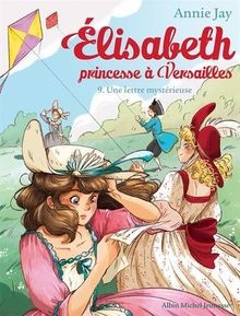 Elisabeth, princesse à Versailles. Vol. 9. Une lett... | Buch | Zustand sehr gut