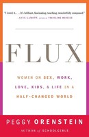 Peggy Orenstein | Flux | Taschenbuch | Englisch (2001) | Knopf
