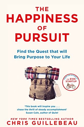 Pan Macmillan The Happiness Of Pursuit By Chris Guillebeau - Paperback - Nyt Bestselling Guide To Finding Purpose Through A Personal Quest - Image 15