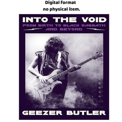 Into the Void: From Birth to Black Sabbath And Beyond, Geezer Butler 2023