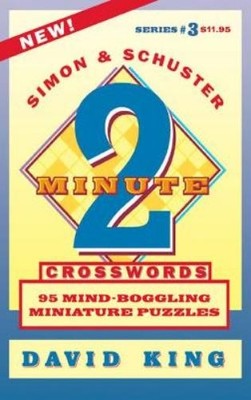 David King SIMON & SCHUSTER TWO-MINUTE CROSSWORDS Vol. 3 (Taschenbuch)