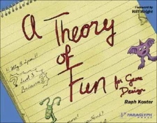 A Theory of Fun for Game Design - Paperback By Koster, Raph - GOOD