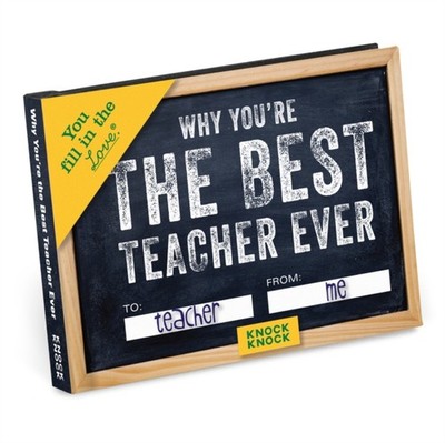 Knock Knock Why You re the Best Teacher Ever Book Fill in the Love