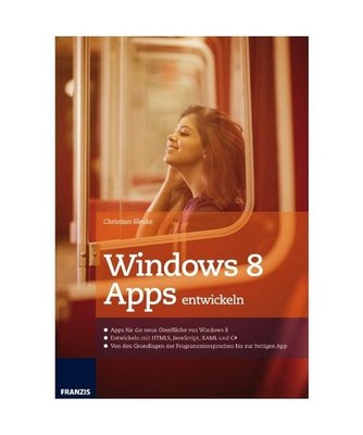Windows 8 Apps entwickeln, Christian Bleske