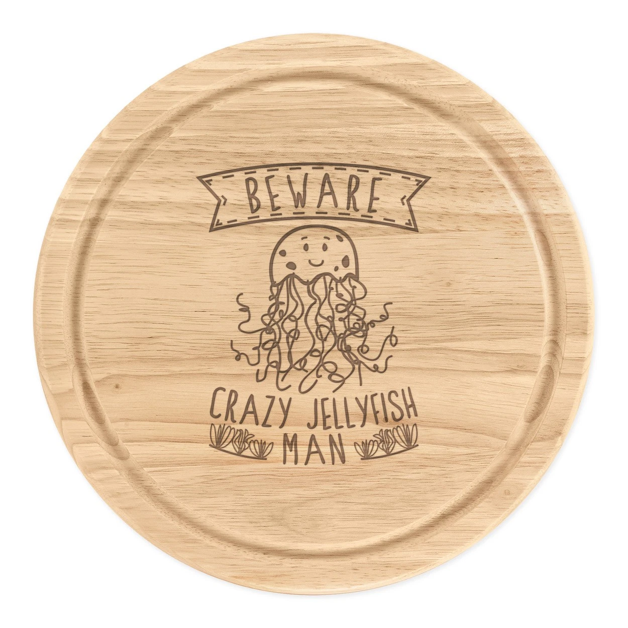 Beware Crazy Jellyfish Man Round Chopping Cheese Board Funny Animal