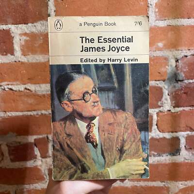 The Essential James Joyce - Edited by Harry Levin - 1948 Penguin Books Paperback