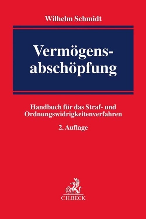 Thumbnail - Vermögensabschöpfung Straf- Und Bußgeldverfahren | Wilhelm Schmidt |