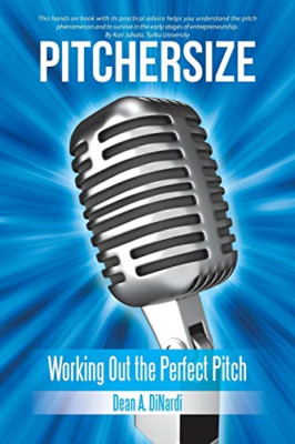 Pitchersize: Working Out the Perfect Pitch -  NEW Dean a Dinardi 2016