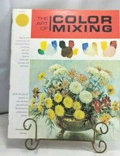 The Art of Color Mixing - The Grumbacher Library B -375